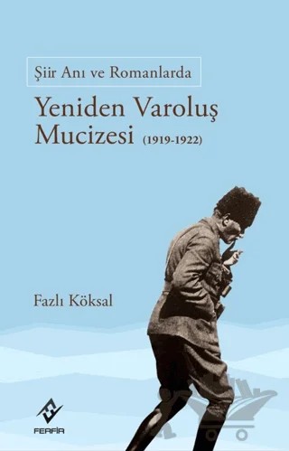 Yeniden Varoluş Mucizesi – Fazlı Köksal – Ferfir Yayıncılık kitap kapağı