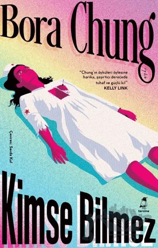 Kimse Bilmez – Bora Chung – Tersine Kitap kitap kapağı