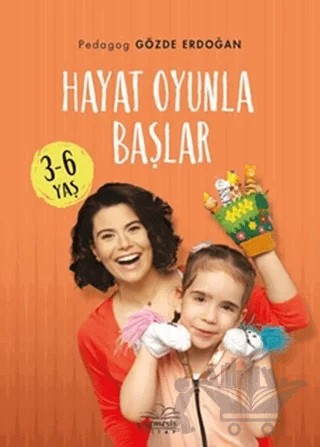 Hayat Oyunla Başlar (3-6 Yaş) – Gözde Erdoğan – Nemesis Kitap kitap kapağı