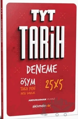TYT Tarih 5X25 Çözümlü Deneme – Abdurahman Yılmaz – Aklımdavar Yayıncılık kitap kapağı