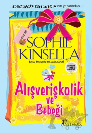 Alışverişkolik ve Bebeği – Sophie Kinsella – Artemis Yayınları kitap kapağı