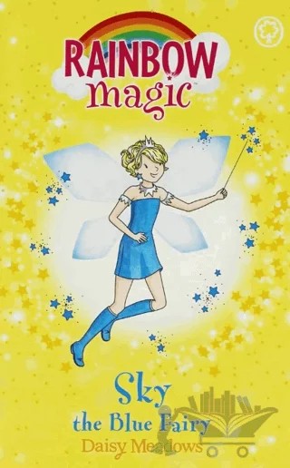 Rainbow Magic: Sky the Blue Fairy: The Rainbow Fairies Book 5 – Daisy Meadows – Hachette Books kitap kapağı