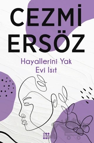 Hayallerini Yak Evi Isıt – Cezmi Ersöz – Dokuz Yayınları kitap kapağı