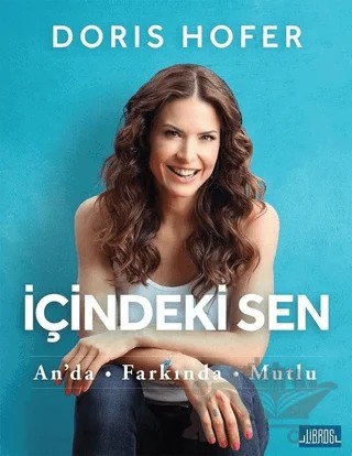 İçindeki Sen – Doris Hofer – Libros Yayınları kitap kapağı