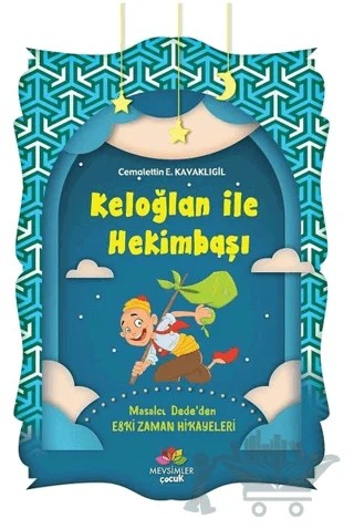Keloğlan İle Hekimbaşı – Cemalettin E. Kavaklıgil – Mevsimler Kitap kitap kapağı