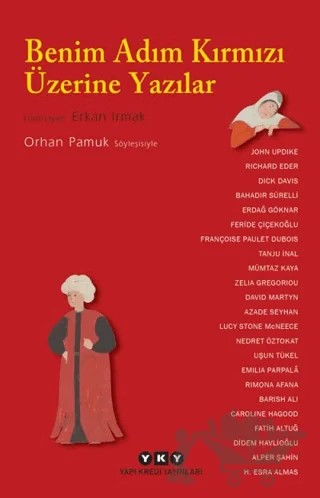 Benim Adım Kırmızı Üzerine Yazılar – Kolektif – Yapı Kredi Yayınları kitap kapağı
