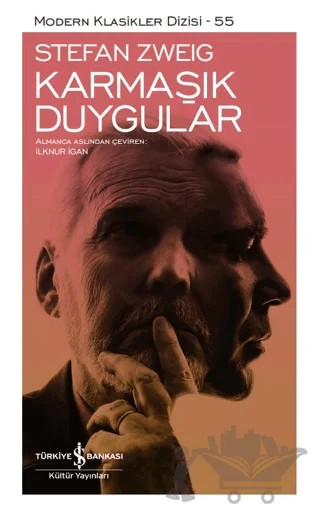 Karmaşık Duygular – Stefan Zweıg – İş Bankası Kültür Yayınları kitap kapağı