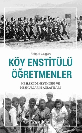 Köy Enstitülü Öğretmenler – Selçuk Uygun – Alkun Kitap kitap kapağı