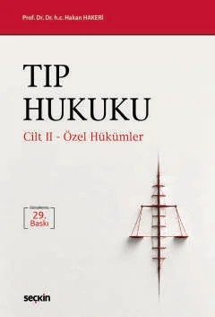 Tıp Hukuku (2 Cilt) Genel Hükümler – Özel Hükümler – Hakan Hakeri – Seçkin Yayıncılık kitap kapağı