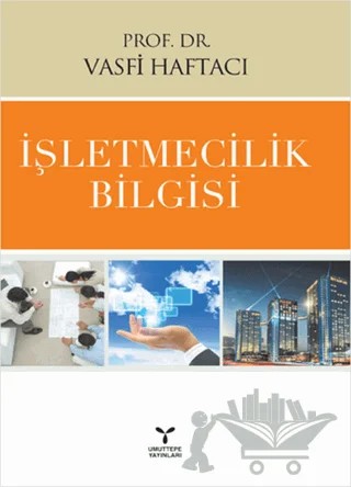İşletmecilik Bilgisi – Vasfi Haftacı – Umuttepe Yayınları kitap kapağı