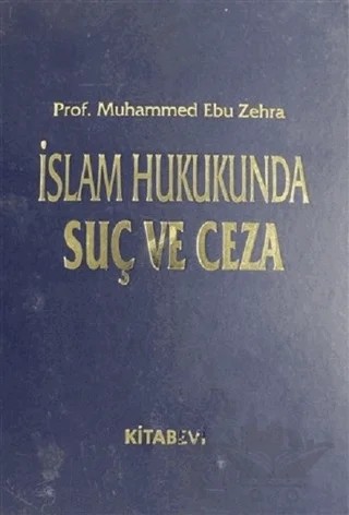 İslam Hukukunda Suç ve Ceza Cilt 2 – Muhammed Ebu Zehra – Kitabevi Yayınları kitap kapağı