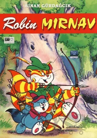 Mırnav 3: Robin Mırnav – Sinan Gürdağcık – Presstij Kitap kitap kapağı