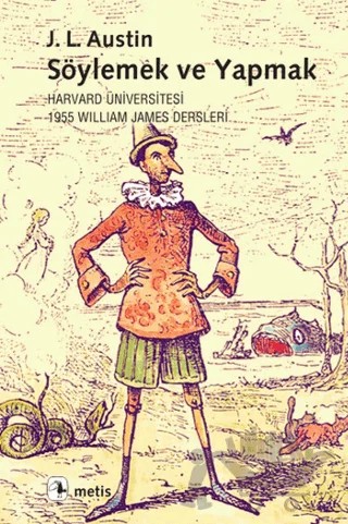 Söylemek ve Yapmak – John Langshaw Austin – Metis Yayınları kitap kapağı