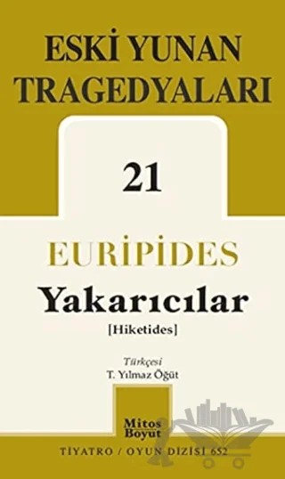 Eski Yunan Tragedyaları 21 - Yakarıcılar – Euripides – Mitos Boyut Yayınları kitap kapağı