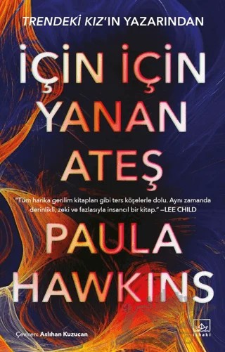 İçin İçin Yanan Ateş – Paula Hawkins – İthaki Yayınları kitap kapağı