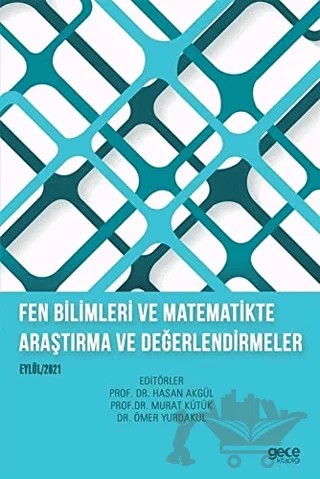 Fen Bilimleri ve Matematikte Araştırma ve Değerlendirmeler – Kolektif – Gece Kitaplığı kitap kapağı