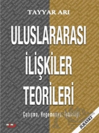 Uluslararası İlişkiler Teorileri – Tayyar Arı – Marmara Kitap Merkezi - Tayyar Arı kitap kapağı