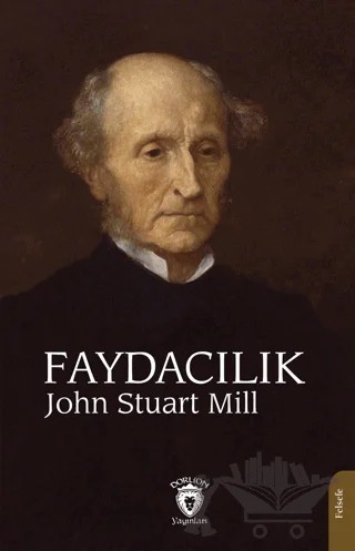 Faydacılık – John Stuart Mill – Dorlion Yayınları kitap kapağı