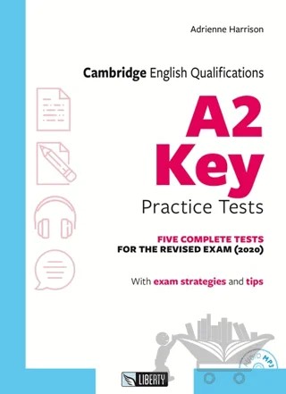 Cambridge English Qualifications A2 Key Practice Tests – Adrienne Harrison – Liberty kitap kapağı