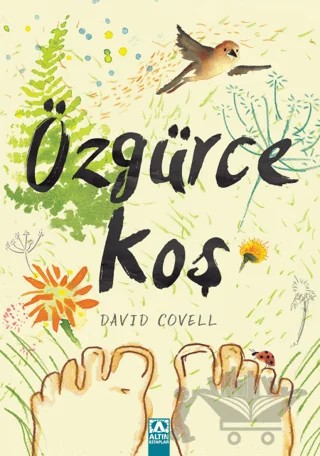 Özgürce Koş – David Covell – Altın Kitaplar kitap kapağı