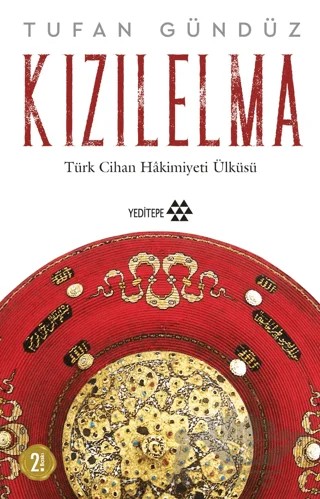 Kızılelma – Tufan Gündüz – Yeditepe Yayınevi kitap kapağı