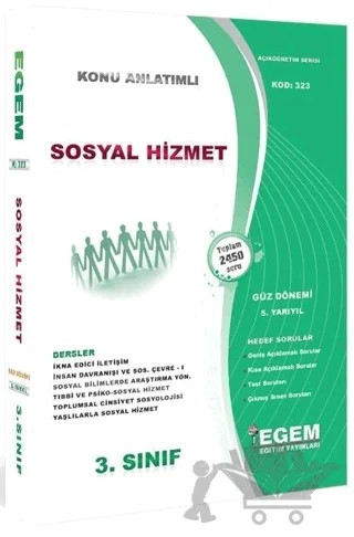 3. Sınıf 5. Yarıyıl Sosyal Hizmet Konu Anlatımlı Soru Bankası (Kod 323) – Kolektif – Egem Eğitim Yayınları kitap kapağı