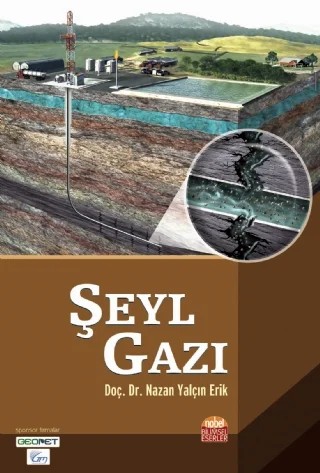 Şeyl Gazı – Nazan Yalçın Erik – Nobel Bilimsel Eserler kitap kapağı
