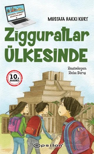 Zigguratlar Ülkesinde – Mustafa Hakkı Kurt – Epsilon Yayınevi kitap kapağı