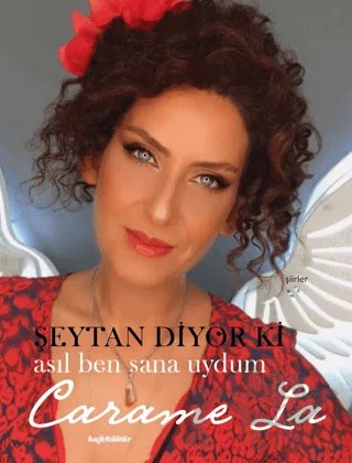 Şeytan Diyor ki Asıl Ben Sana Uydum – Carame La – Kafe Kültür Yayıncılık kitap kapağı