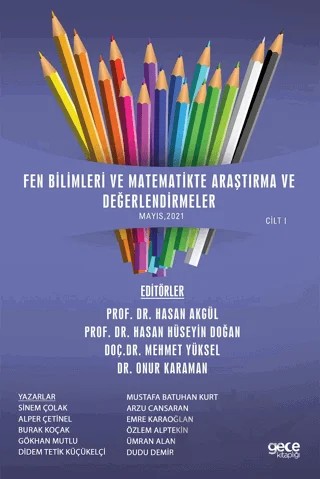 Fen Bilimleri ve Matematikte Araştırma ve Değerlendirmeler Cilt 1 – Alper Çetinel, Arzu Cansaran, Burak Koçak, Didem Tetik Küçükelçi, Dudu Demir, Emre Karaoğlan, Gökhan Mutlu, Mustafa Batuhan Kurt, Özlem Alptekin, Sinem Çolak, Ümran Alan – Gece Kitaplığı kitap kapağı