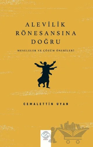 Alevilik Rönesansına Doğru – Cemalettin Uyan – Post Yayınevi kitap kapağı