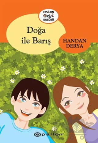 Doğa ile Barış – Handan Derya – Epsilon Yayınevi kitap kapağı