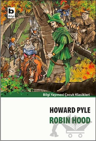 Robin Hood – Howard Pyle – Bilgi Yayınevi kitap kapağı