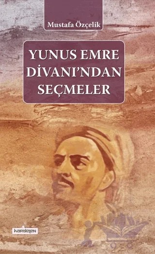 Yunus Emre Divanı'ndan Seçmeler – Yunus Emre – Kardelen Yayınları kitap kapağı