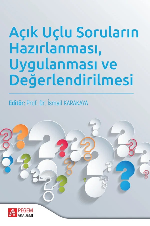 Açık Uçlu Soruların Hazırlanması Uygulanması ve Değerlendirilmesi – Pegem Akademi Yayıncılık kitap kapağı