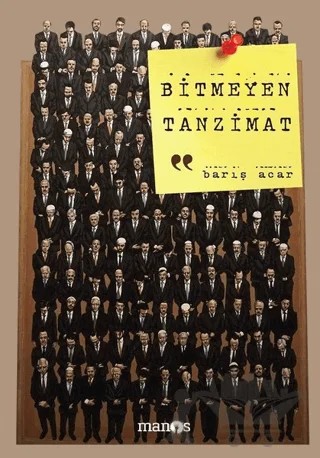 Bitmeyen Tanzimat – Barış Acar – Manos Yayınları kitap kapağı