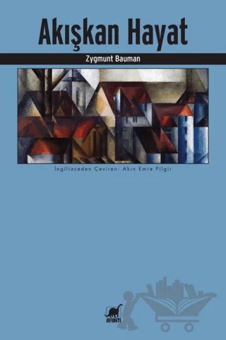 Akışkan Hayat – Zygmunt Bauman – Ayrıntı Yayınları kitap kapağı