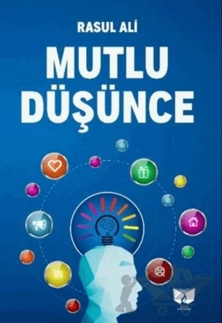 Mutlu Düşünce – Rasul Ali – Ateş Yayınları kitap kapağı