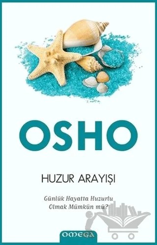 Huzur Arayışı – Osho (Bhagwan Shree Rajneesh) – Omega kitap kapağı