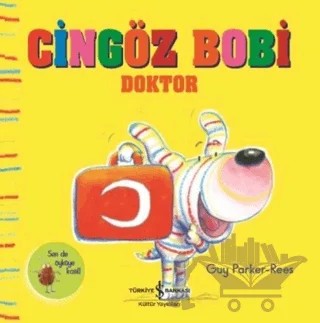 Cingöz Bobi Doktor – Guy Parker-Rees – İş Bankası Kültür Yayınları kitap kapağı