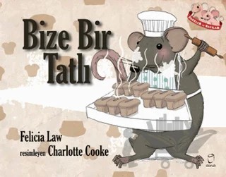 Fareler ve Sayılar 9 - Bize Bir Tatlı – Felicia Law – Doruk Yayınları kitap kapağı