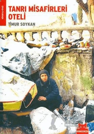 Tanrı Misafirleri Oteli – Timur Soykan – Kırmızı Kedi Yayınevi kitap kapağı