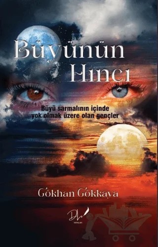 Büyünün Hıncı – Gökhan Gökkaya – Dls Yayınları kitap kapağı