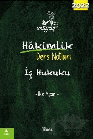 İmtiyaz İş Hukuku Hakimlik Ders Notları – İlke Açan – Temsil Kitap kitap kapağı