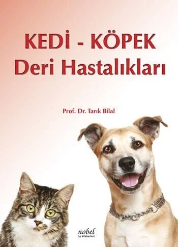Kedi - Köpek Deri Hastalıkları – Prof. Dr. Tarık Bilal – Nobel Tıp Kitabevleri kitap kapağı
