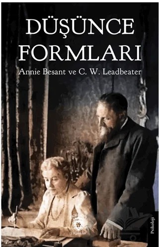 Düşünce Formları – C. W. Leadbeater, Annıe Besant – Dorlion Yayınları kitap kapağı
