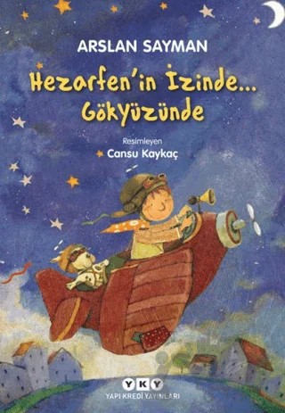 Hezarfen’in İzinde... Gökyüzünde – Arslan Sayman – Yapı Kredi Yayınları kitap kapağı