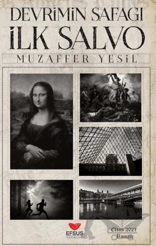 Devrimin Şafağı İlk Salvo – Muzaffer Yeşil – Efsus Yayınları kitap kapağı