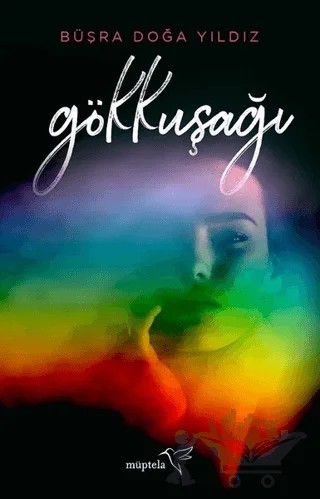 Gökkuşağı – Büşra Doğa Yıldız – Müptela Yayınları kitap kapağı
