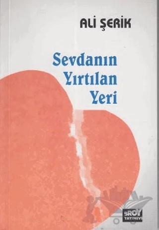 Sevdanın Yırtılan Yeri – Ali Şerik – Broy Yayınları kitap kapağı